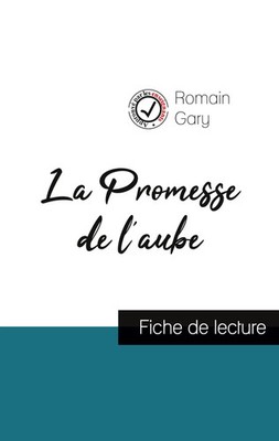 La Promesse de l'aube de Romain Gary (fiche de lecture et analyse complète de...