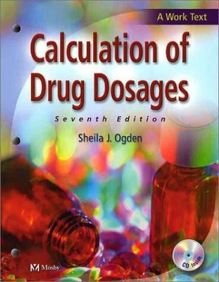 Calculation of Drug Dosages: An Interactive Workbook Buch Mosby