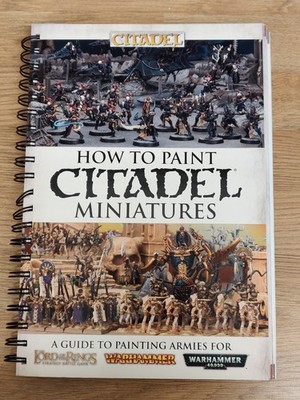 HOW TO PAINT CITADEL MINIATURES - A GUIDE TO PAINTING ARMYS - 