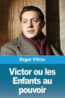 Roger Vitrac | Victor Ou Les Enfants Au Pouvoir | Taschenbuch | FranzöSisch