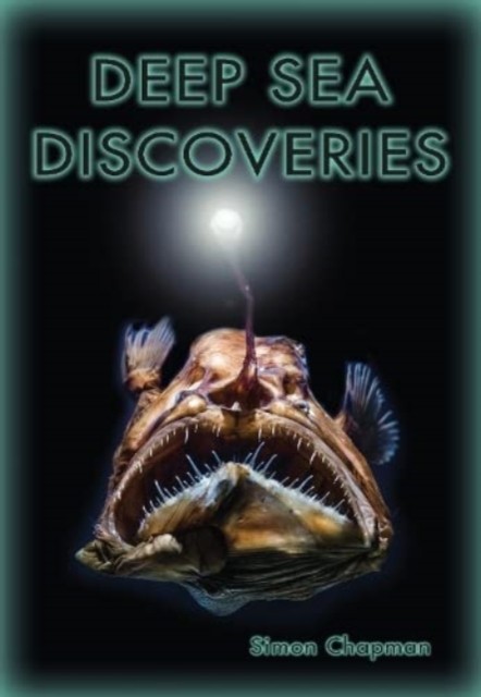 Deep Sea Discoveries by Simon Chapman PAPERBACK 9781788375719 - Image 3