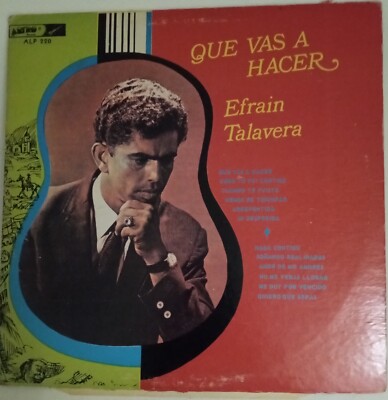 Efrain Talavera QUE VAS A HACER LP
