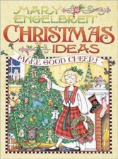Mary Engelbreit Christmas Ideas: Make Good Cheer - Hardcover - GOOD