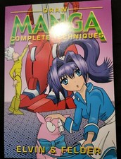 Draw Manga Complete Techniques: The Ultimate Step-by-Step Guide to drawing Anime