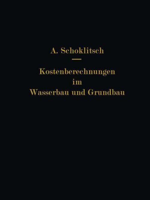 Thumbnail - Armin Schoklitsch | Kostenberechnungen Wasserbau Und Grundbau |