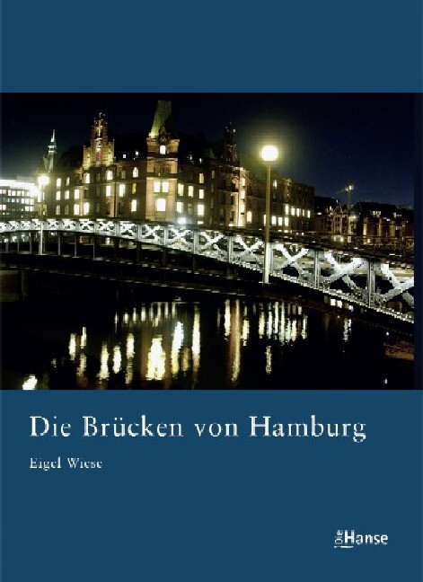 Die Brücken Von Hamburg Eigel Wiese