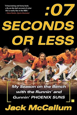 Seven Seconds or Less by Jack McCallum 9780743298131 NEW Paperbac