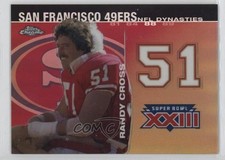 2008 Topps Chrome NFL Dynasties Tribute Refractor /199 Randy Cross #DYNC-RC 0o3b