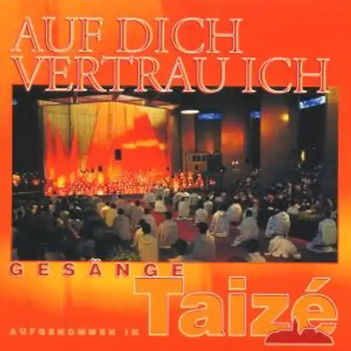 Various - Gesänge aus Taize: Auf dich vertrau ich