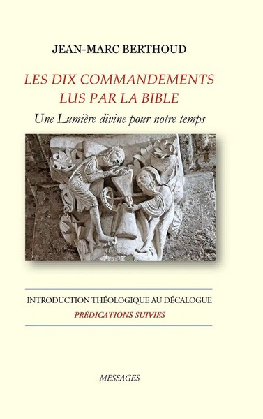 Jean-Marc Berthoud | LES DIX Commandements LUS PAR LA Bible - Introduction...-image