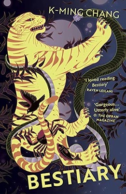 Bestiary: The blazing debut novel abo..., Chang, K-Ming