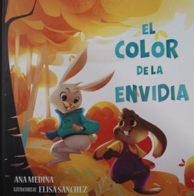 El color de la envidia - Spanish Language Hardcover NEW Ana Medina 2022