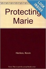 Protecting Marie by Henkes, Kevin