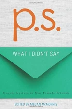 P.S.: What I Didn't Say