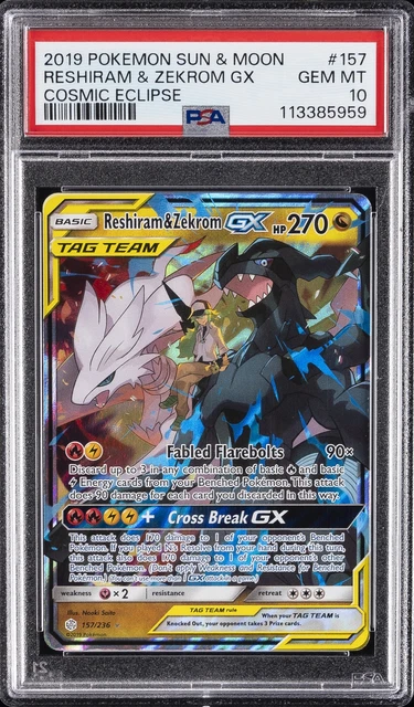 2019 POKEMON SUN & MOON COSMIC ECLIPSE #157 RESHIRAM & ZEKROM GX PSA 10