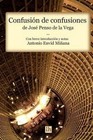 Confusion de Confusiones (Comentado) by Jose Penso De La Vega (Paperback / softback, 2014)