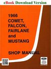 1966 Ford Mustang Comet Falcon Fairlane Shop Service Manual (eBook Download)