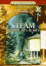 American Steam In The 50's & 60's DVD NEW