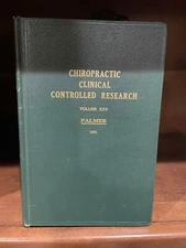 Chiropractic Clinical Controlled Research Vol25 BJ Palmer Green Book 1st Ed 1951