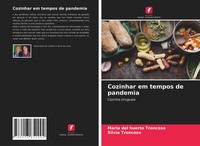 Maria Del Huerto Troncoso (U. A.) | Cozinhar Em Tempos De Pandemia | Taschenbuch
