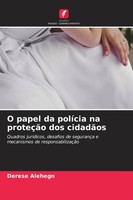 Derese Alehegn | O Papel Da PolíCia Na ProteçãO Dos CidadãOs | Taschenbuch