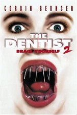The Dentist 2: Brace Yourself (DVD) Corbin Bernsen Jillian McWhirter Jim Antonio