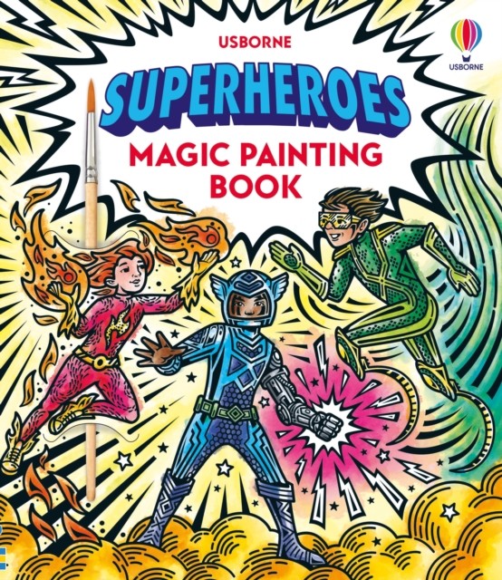 Superheroes Magic Painting Book by Sam Baer (Paperback Book)