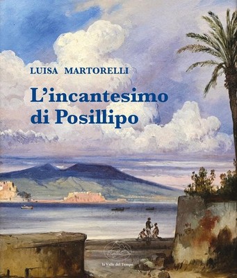 Luisa Martorelli Ma L'incantesimo di Posillipo. La collezione di Fe (Paperback)