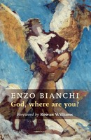 God Where Are You? Enzo Bianchi Taschenbuch Einband - Flex.(Paperback) Englisch