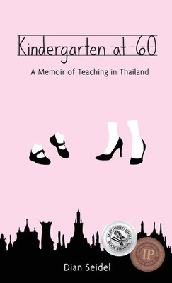 Dian Seidel | Kindergarten at 60 | Buch | Englisch (2023) | EAN 9781627204453
