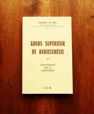 * COURS SUPERIEUR DE RADIESTHESIE  TOME 1     MAURICE  LE GAL    C6