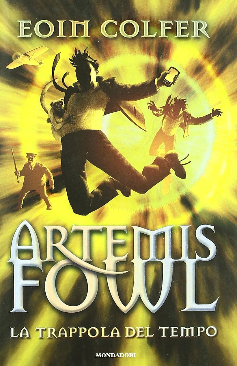 9788804593928 La trappola del tempo. Artemis Fowl - Eoin Colfer