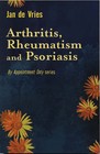 Arthritis, Rheumatism and Psoriasis by Jan De Vries (Paperback, 1986)