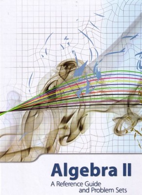 ALGEBRA II A REFERENCE GUIDE AND PROBLEM SETS - Hardcover *Excellent Condition*
