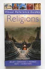 Religions: Belief, Ceremonies, Festivals, Sects, Sacred Texts (Visual Reference