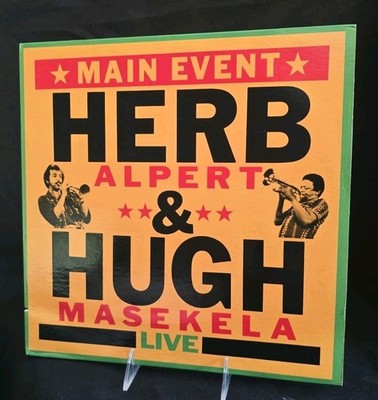 Herb Alpert & Hugh Masekela   Main Event Live (LP) 1978, A&M Records
