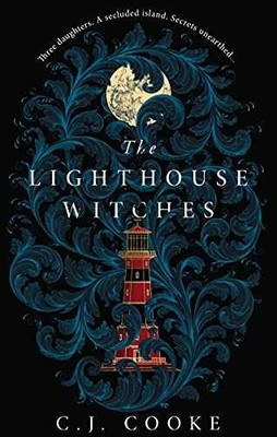 The Lighthouse Witches - Paperback, by C.J. Cooke - Very Good
