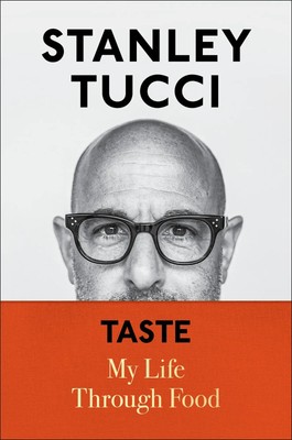 Taste | My Life Through Food | Stanley Tucci | Buch | Gebunden | Englisch | 2021