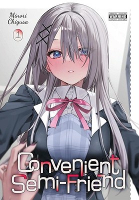 Convenient Semi-Friend, Vol. 1 by Minori Chigusa Paperback