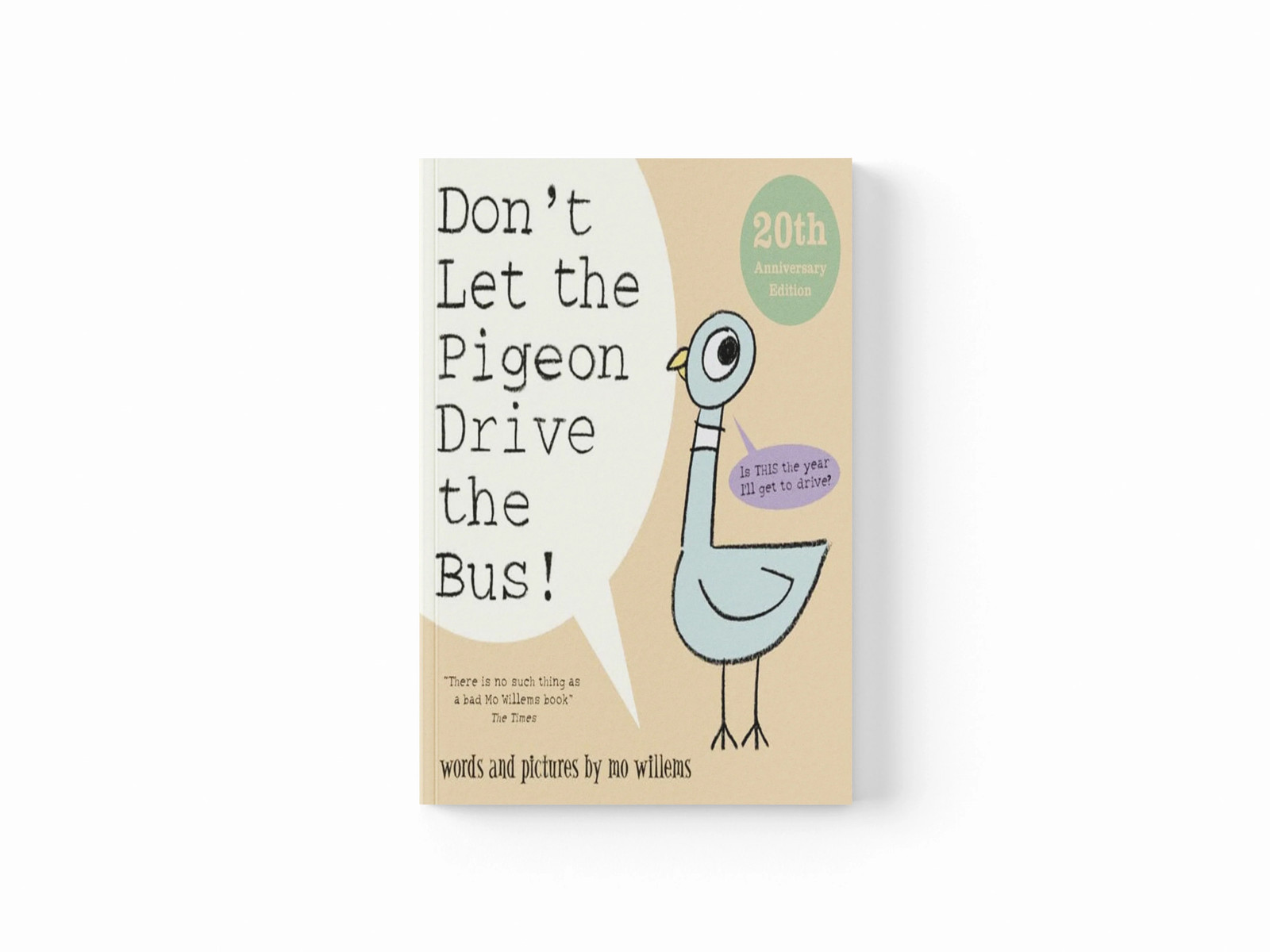 Don't Let the Pigeon Drive the Bus!