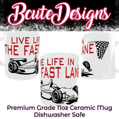 KAFFEETASSE - | '' LIVE LIFE IN THE FAST LANE '' | PERFEKTES GESCHENK | F1 MOTORSPORT |