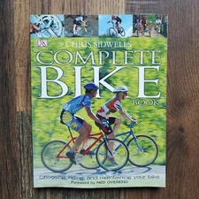 DK Complete Bike Book Paperback Chris Sidwells