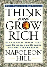 Think And Grow Rich: The Landmark Bestseller Now Revised And Updated For Th...