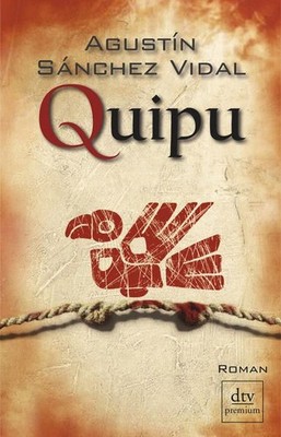 Quipu: Roman Roman Sanchez Vidal, Agustin und Marianne Gareis: