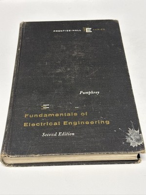 Fundamentals of Electrical Engineering Fred Pumphrey 2nd Ed Hardcover