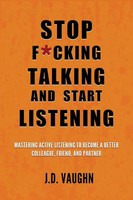J. D. Vaughn | Stop F Cking Talking And Start Listening | Taschenbuch | Englisch