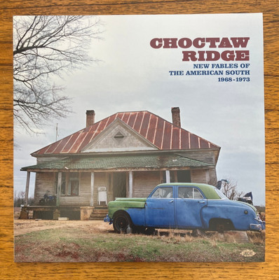 Various - Choctaw Ridge: New Fables of the American South 1968-1973  Green vinyl