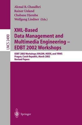 XML-Based Data Management and Multimedia Engineering - EDBT 2002 Workshops: EDBT