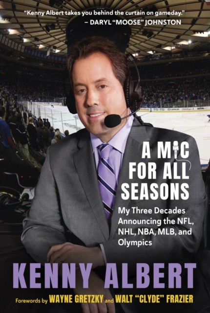 A Mic for All Seasons by Kenny Albert (Hardback Book)