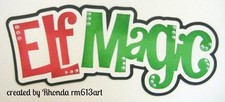 XMAS Elf Magic paper piecing title premade scrapbook page 3d die cut by Rhonda